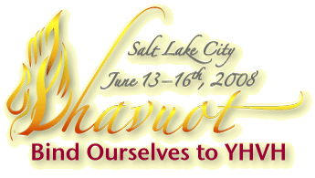 Shavuot, June 13-16, 2008